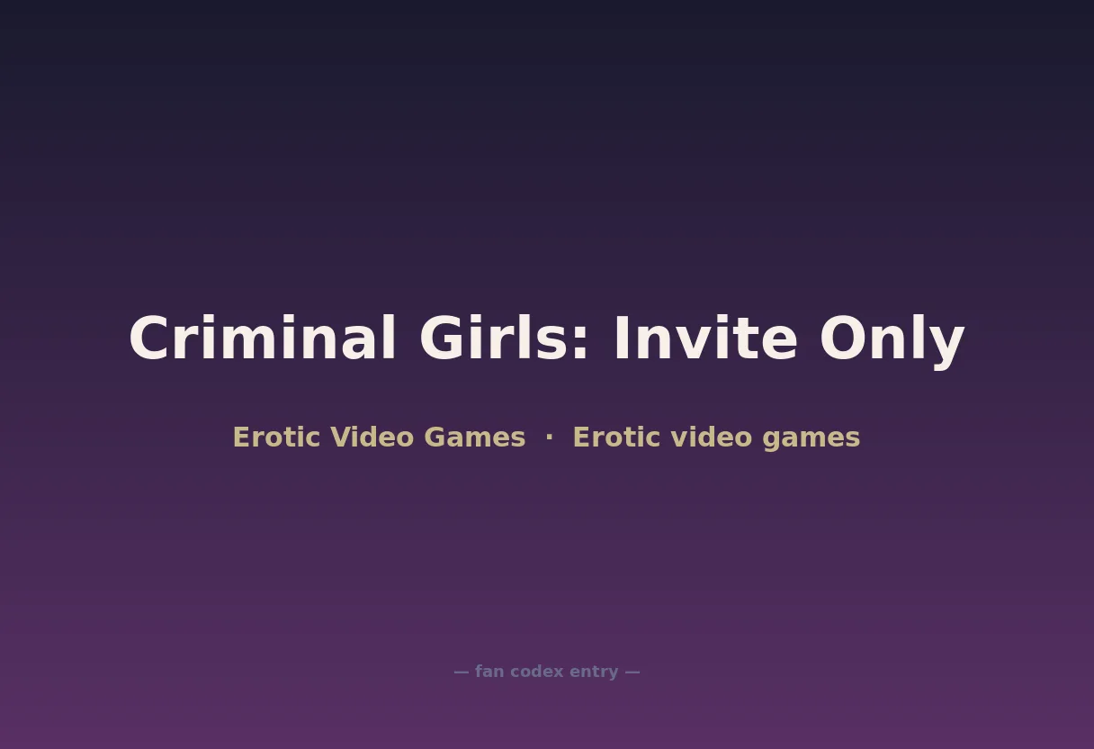 Criminal Girls: Invite Only